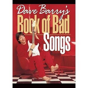 Dave Barry's Book of Bad Songs -- Dave Barry